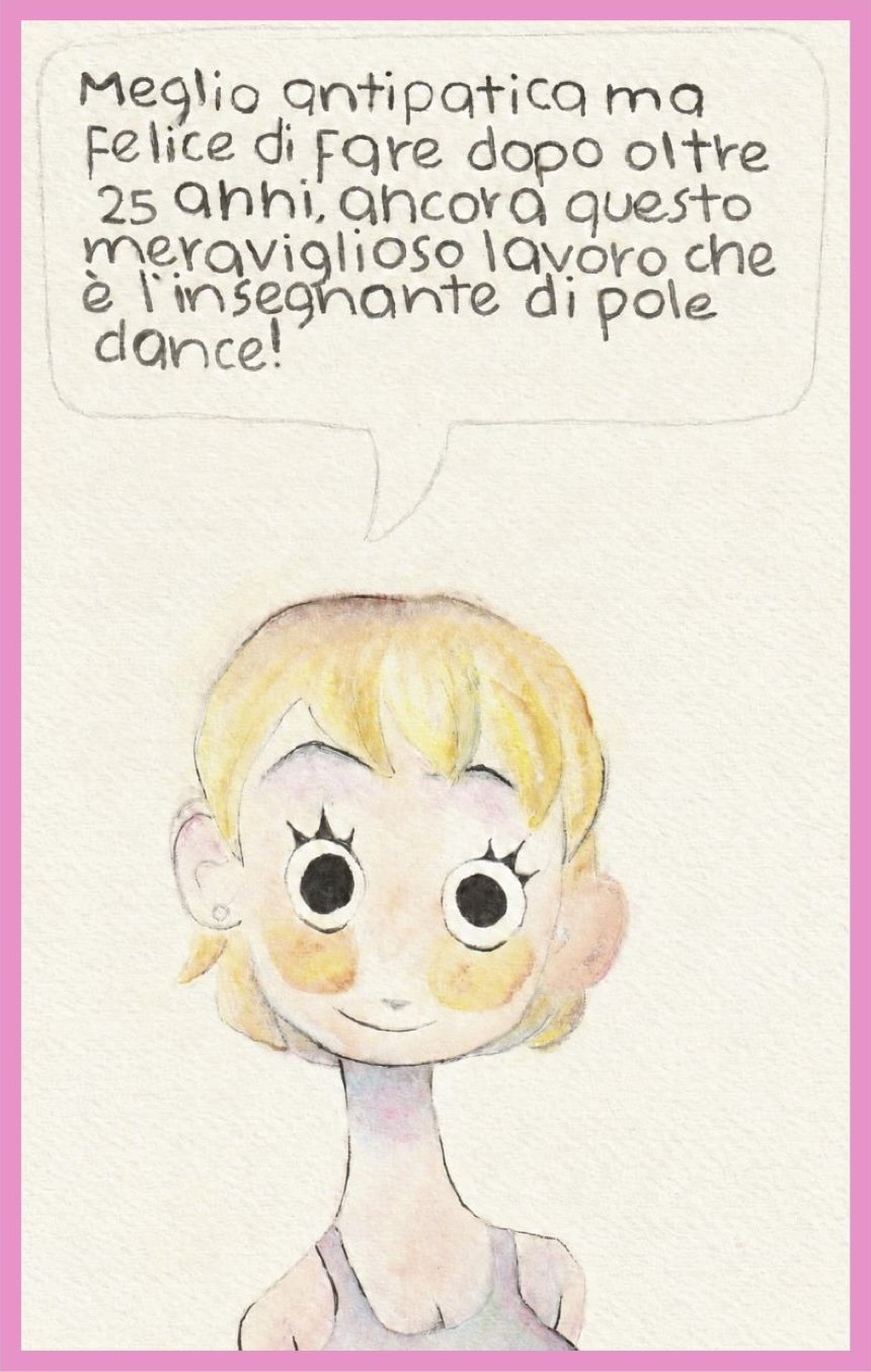 Fumetto Pole Dance Area — insegnante di pole dance bionda e sorridente. Dichiarazione: Meglio antipatica ma felice di fare dopo oltre 25 anni, ancora questo meraviglioso lavoro che è l'insegnante di pole dance!